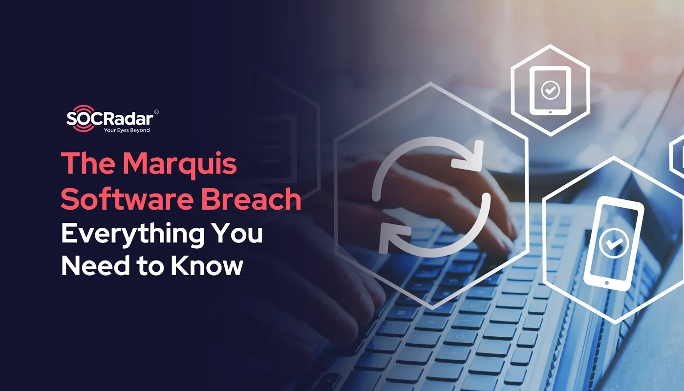 Rò Rỉ Dữ Liệu Lớn Tại Marquis Software: Ngân Hàng, Quỹ Tín Dụng Và Khách Hàng Mỹ Đang Đối Mặt Với Điều Gì?